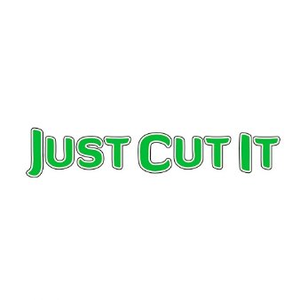 Just Cut It