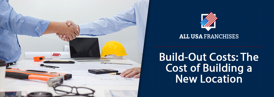 Build-Out Costs are the Costs of Building a New Location