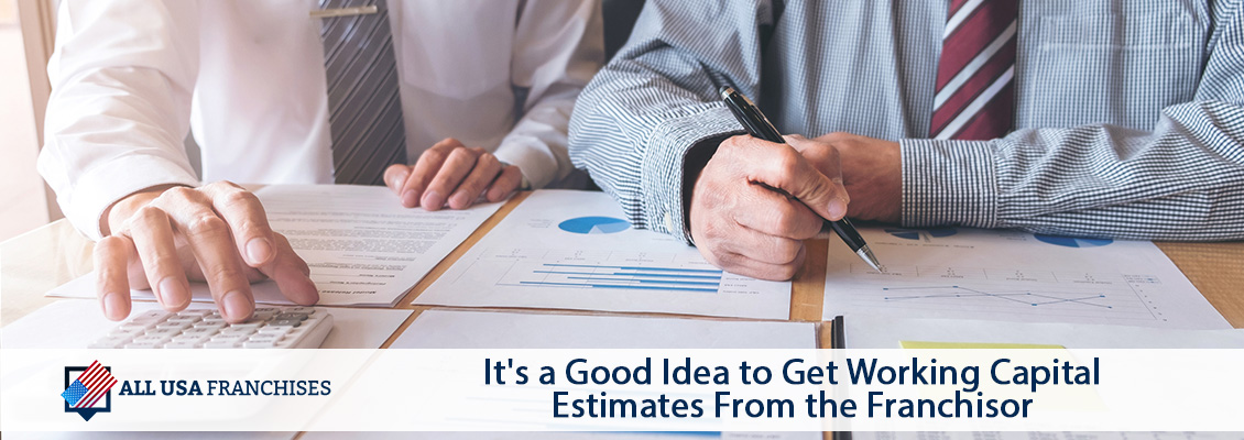 Franchisor and Potential Franchisee Discussing Working Capital Estimates