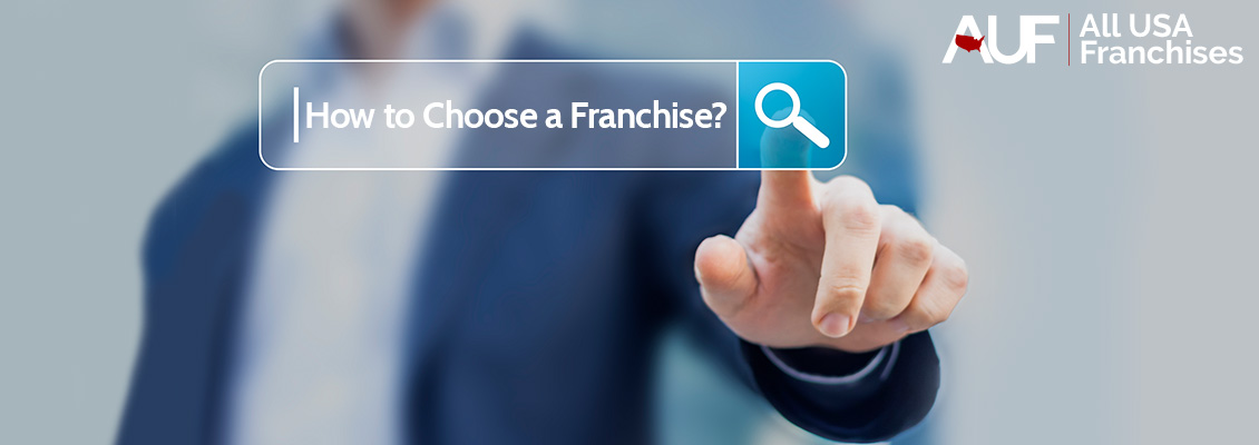 How to Choose a Franchise