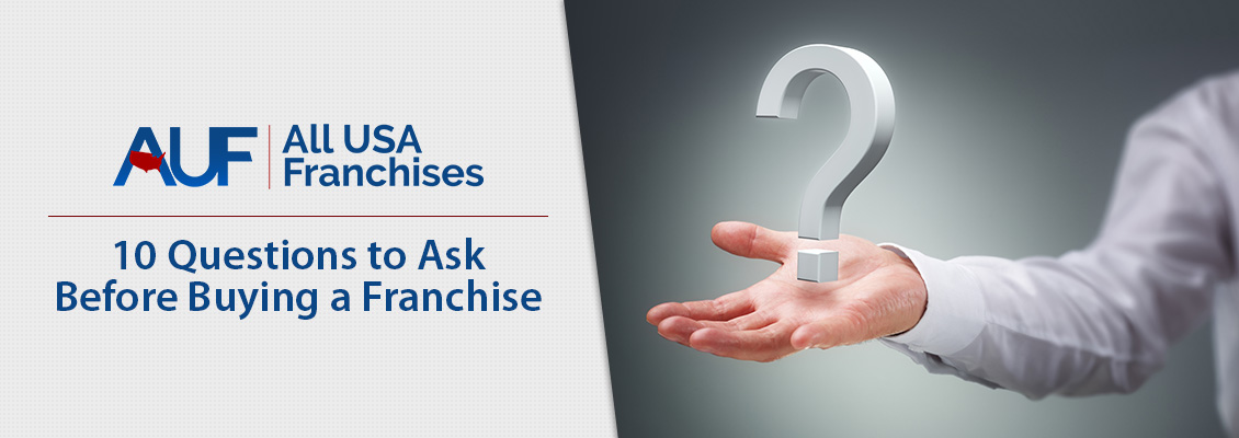 Questions to Ask Before Buying a Franchise