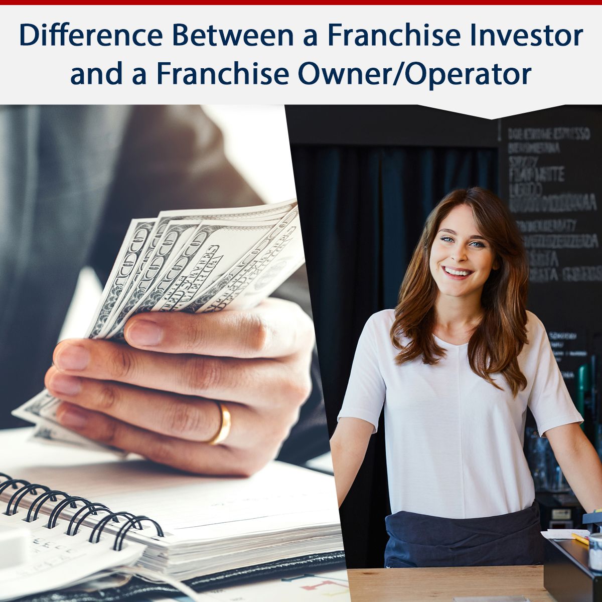 What Is the Difference Between a Franchise Investor and a Franchise Owner/Operator?