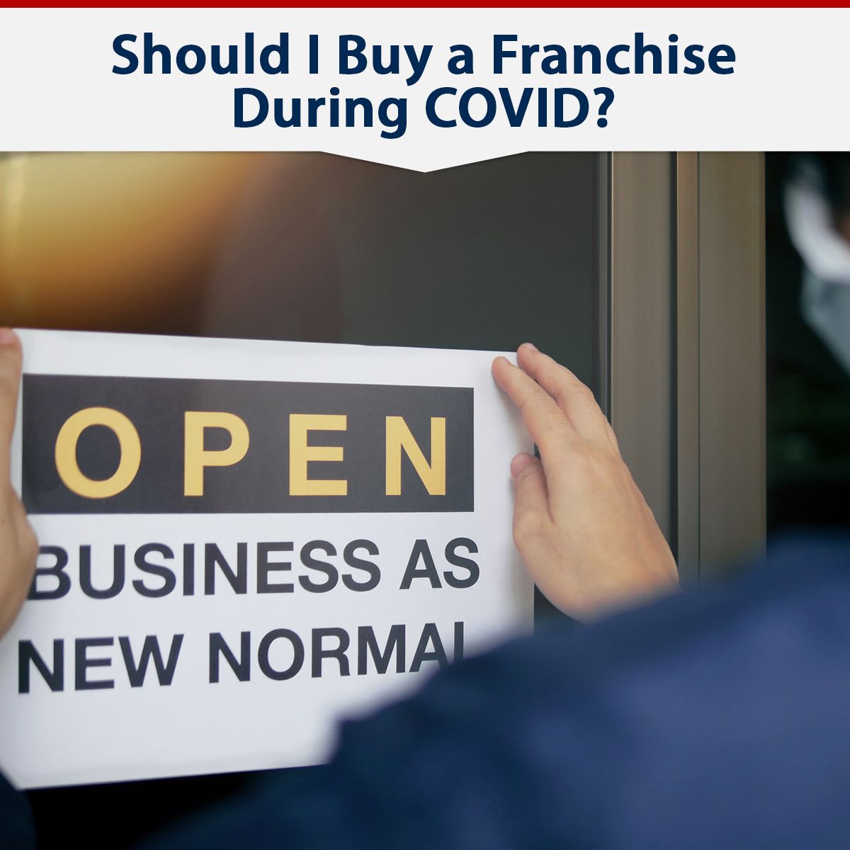 Should I Buy a Franchise During COVID?