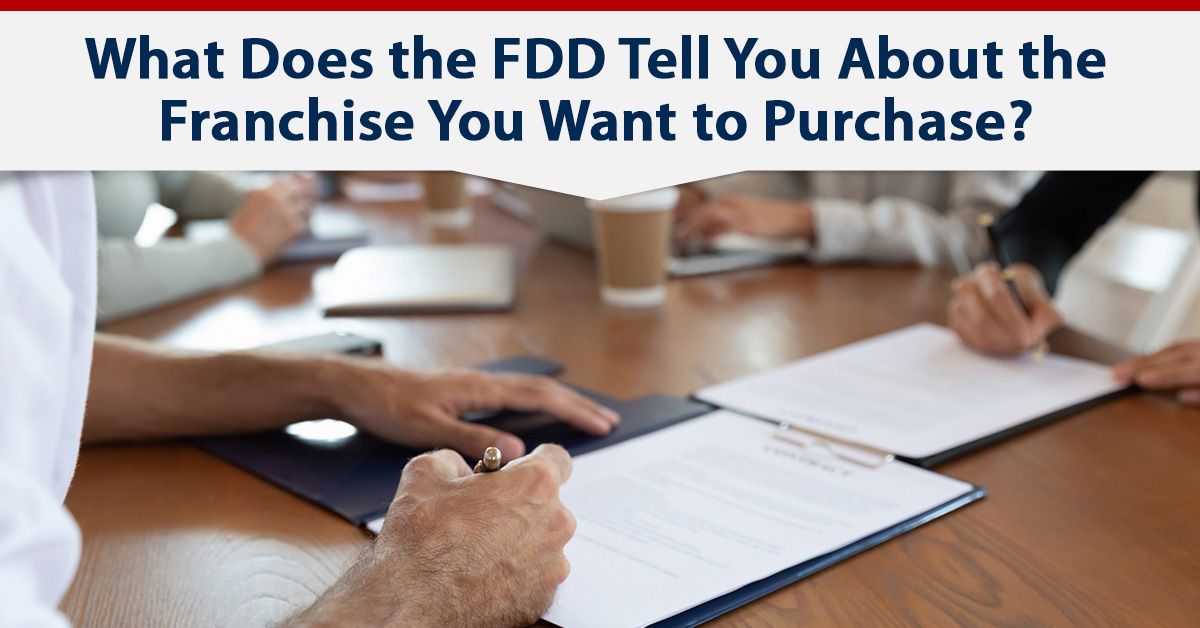 What Does the FDD Tell You About the Franchise You Want to Purchase?