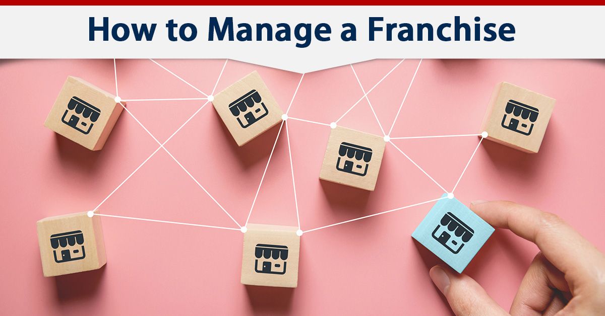 How to Manage a Franchise