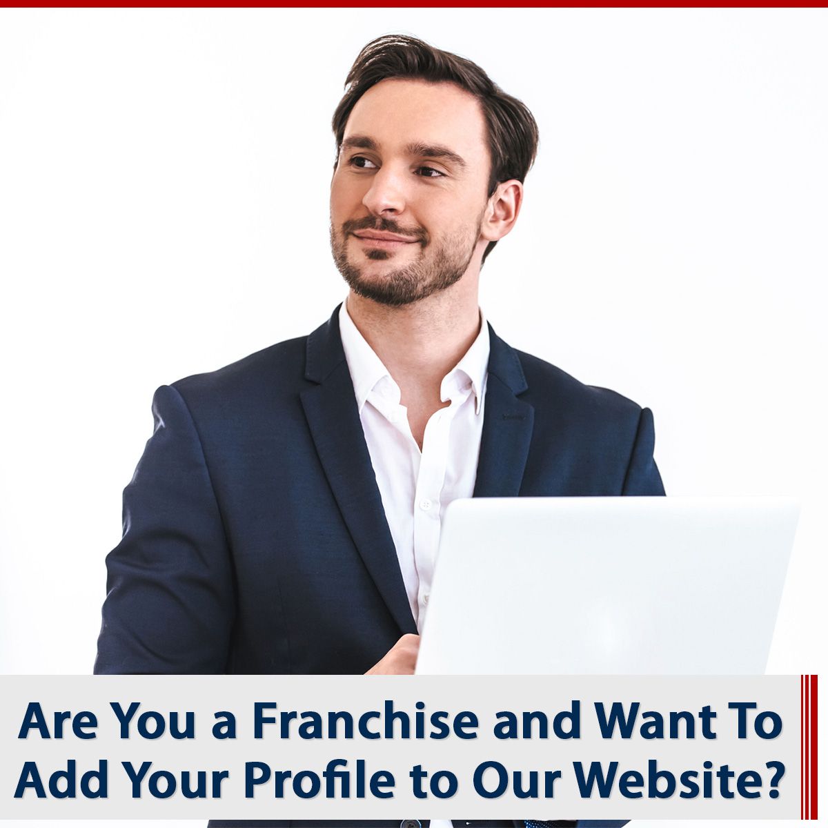 Are You a Franchise and Want To Add Your Profile to Our Website?