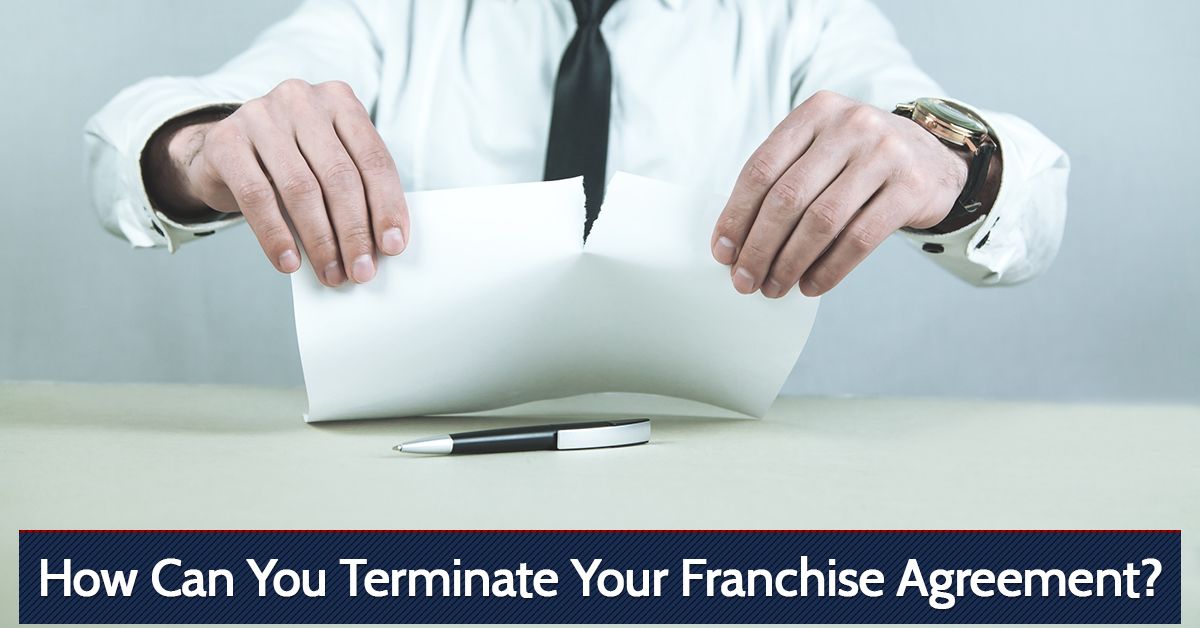 How Can You Terminate Your Franchise Agreement?