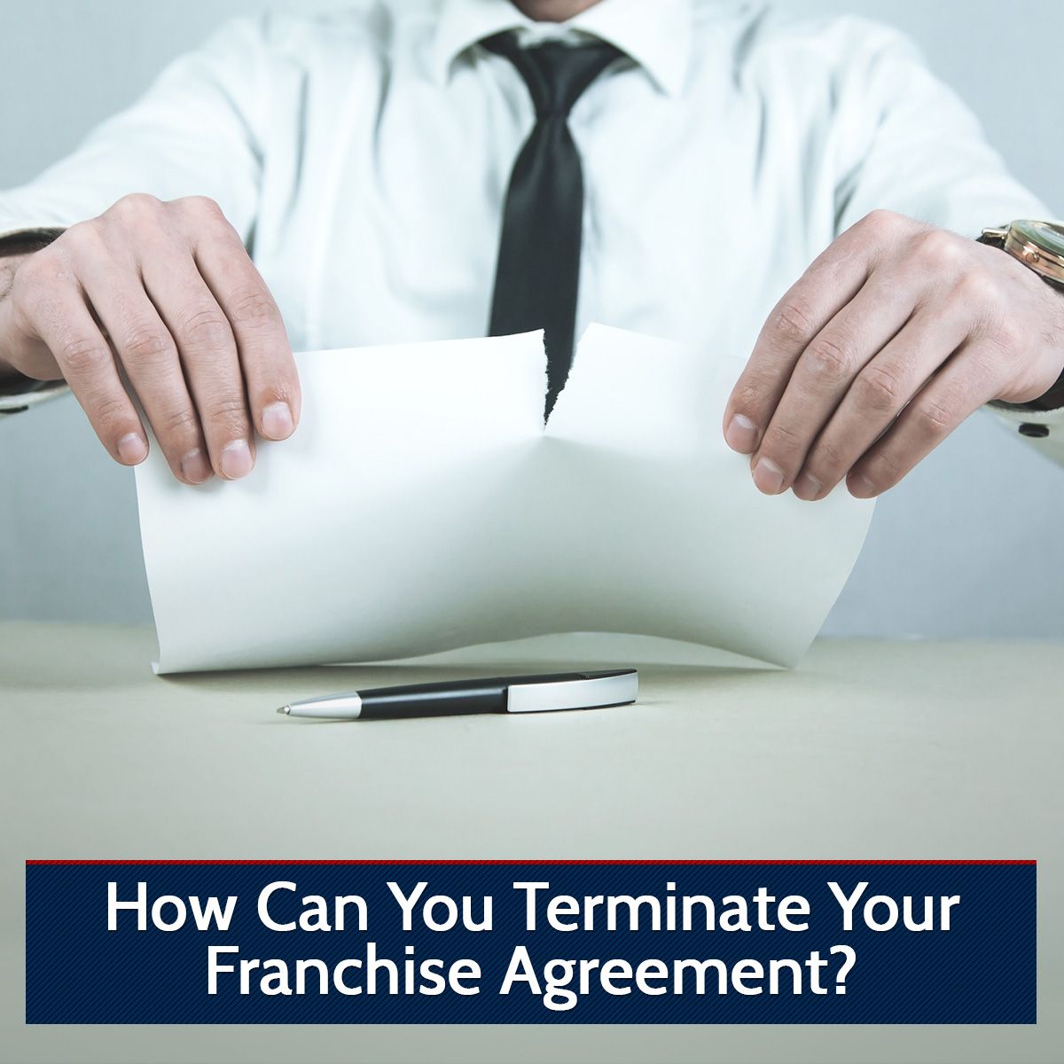 How Can You Terminate Your Franchise Agreement?