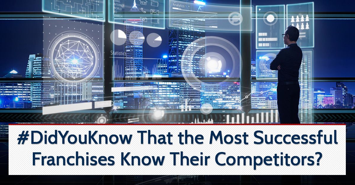 #DidYouKnow That the Most Successful Franchises Know Their Competitors?