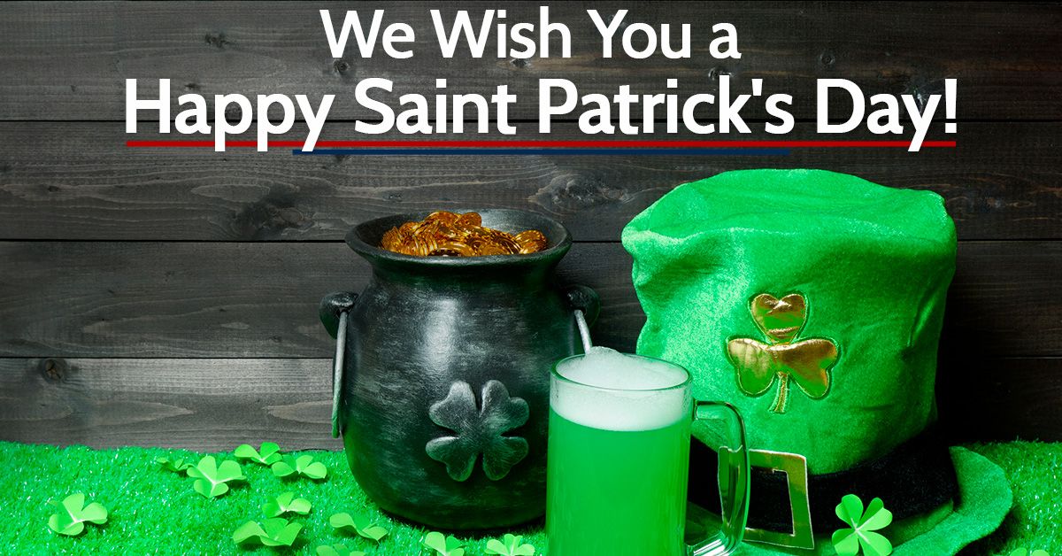We Wish You a Happy Saint Patrick's Day!