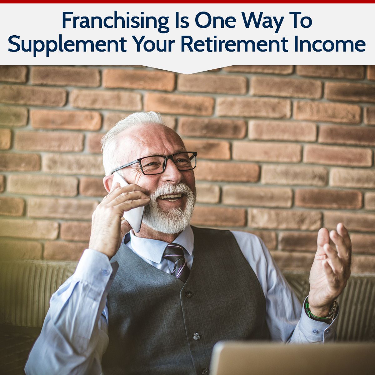 Franchising Is One Way To Supplement Your Retirement Income