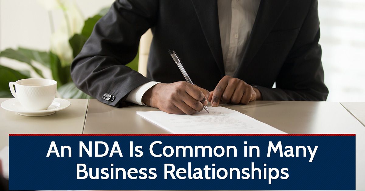 An NDA Is Common in Many Business Relationships