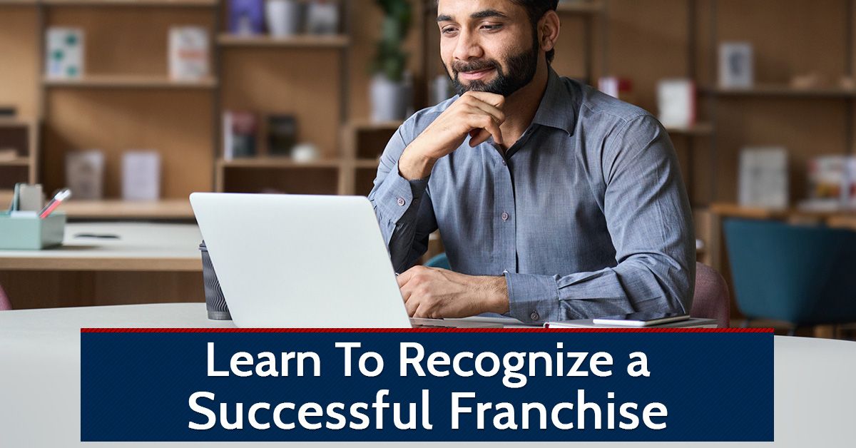 Learn To Recognize a Successful Franchise