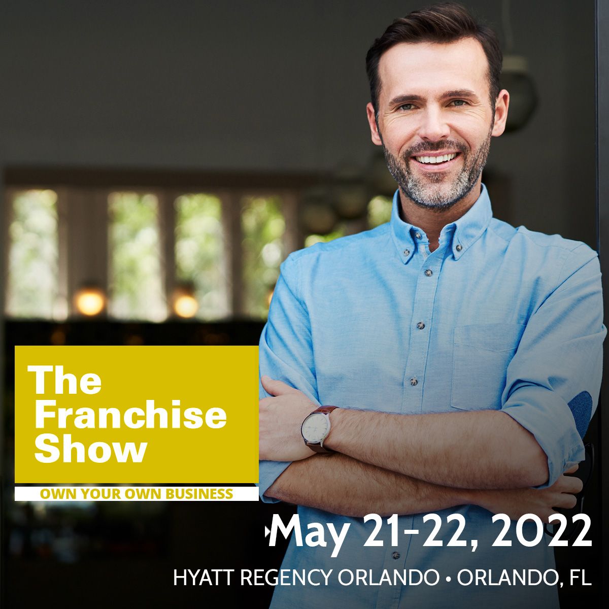 The Franchise Show -Hyatt Regency Orlando, FL