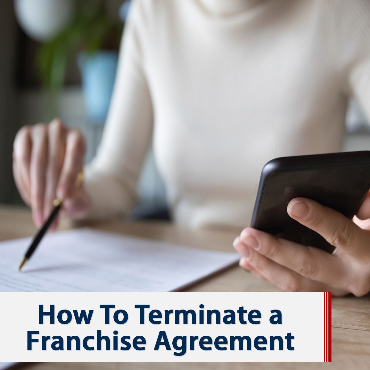 How To Terminate a Franchise Agreement
