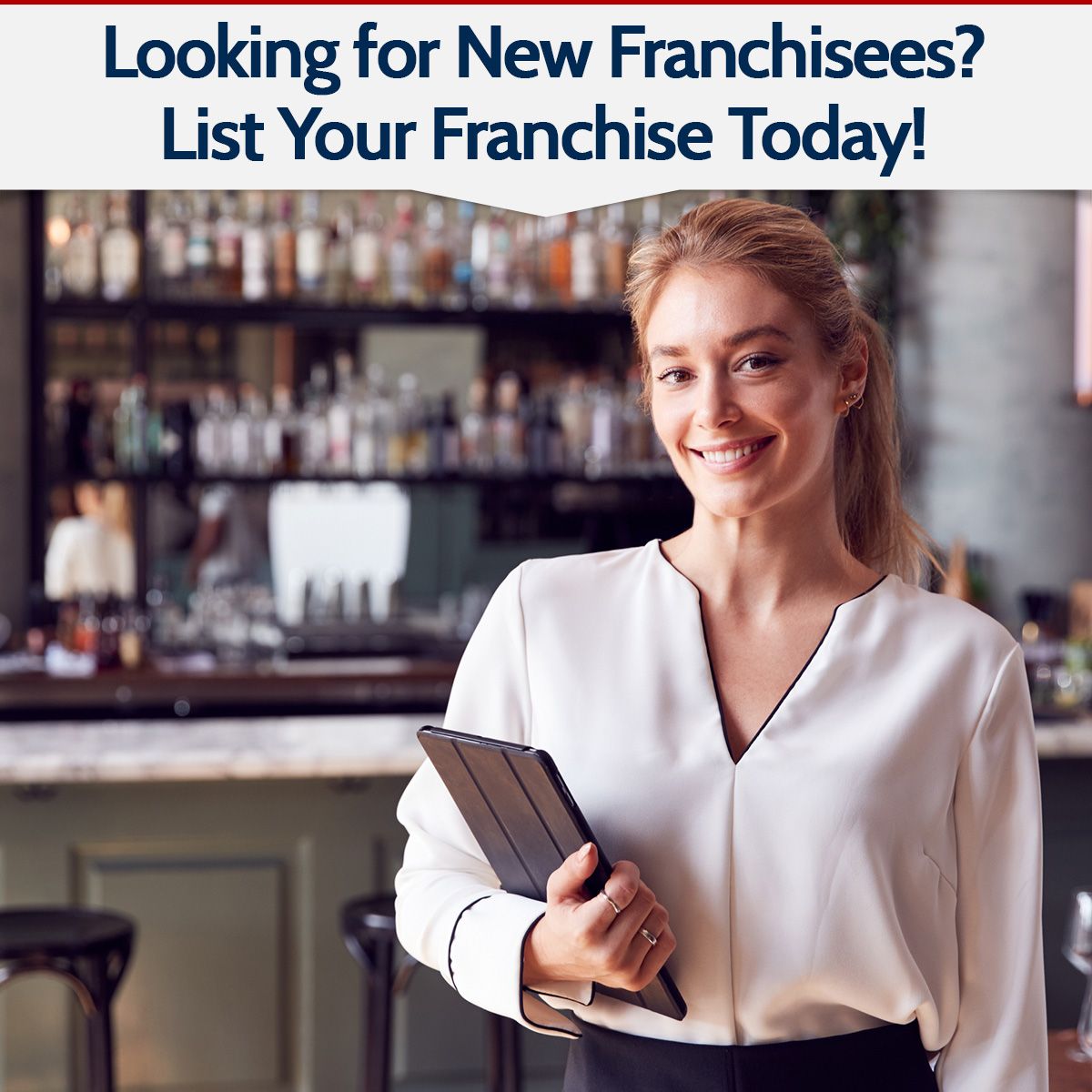 Looking for New Franchisees? List Your Franchise Today!