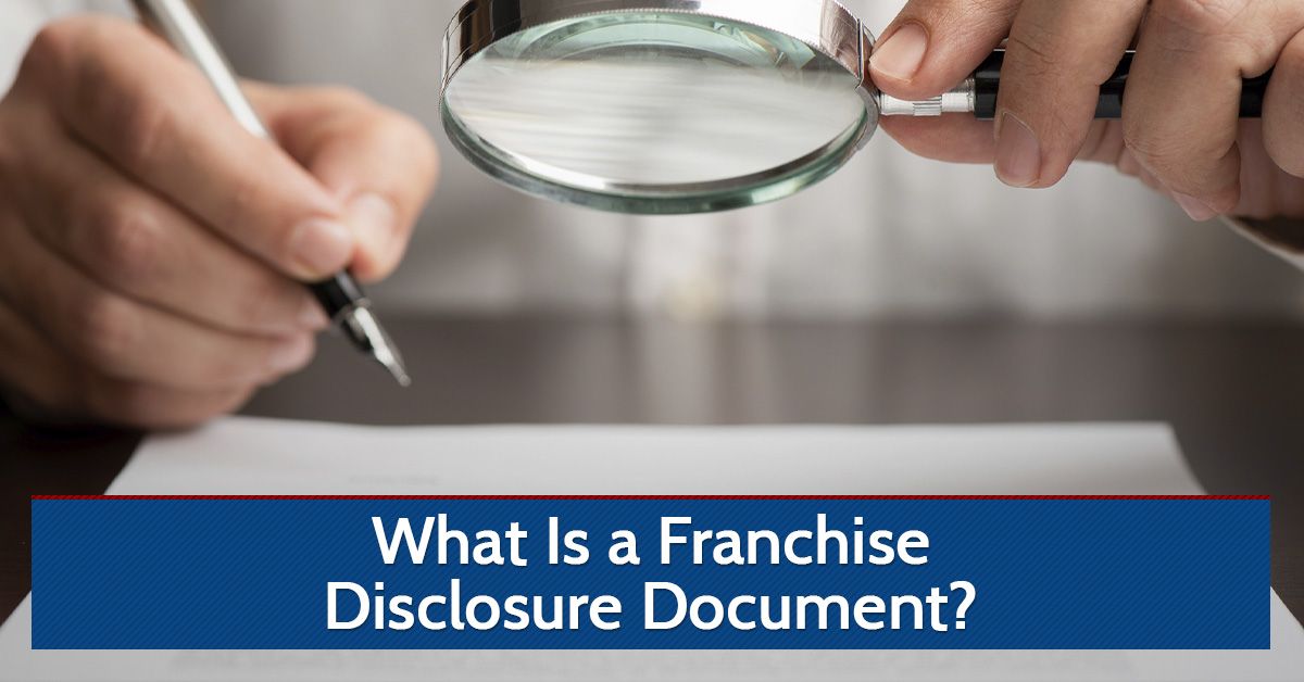 What Is a Franchise Disclosure Document?