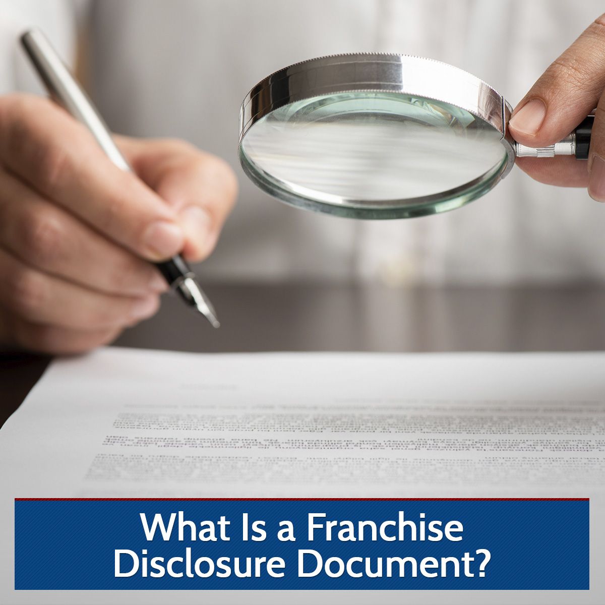 What Is a Franchise Disclosure Document?