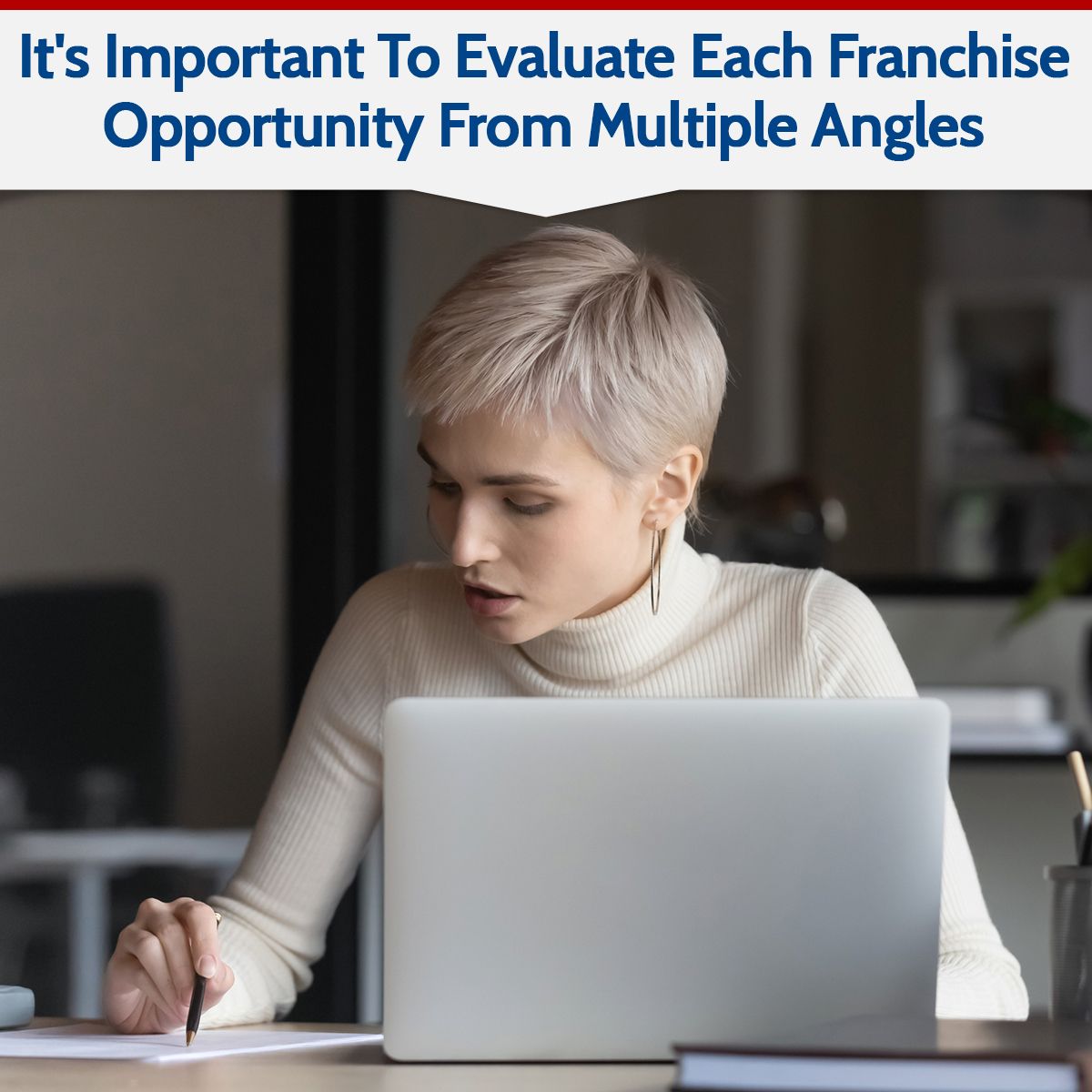 It's Important To Evaluate Each Franchise Opportunity From Multiple Angles