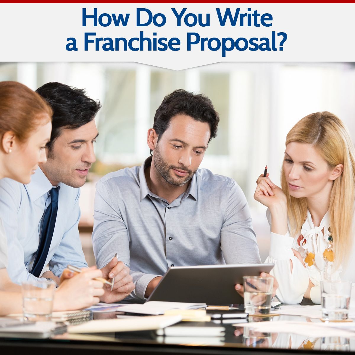 How Do You Write a Franchise Proposal?