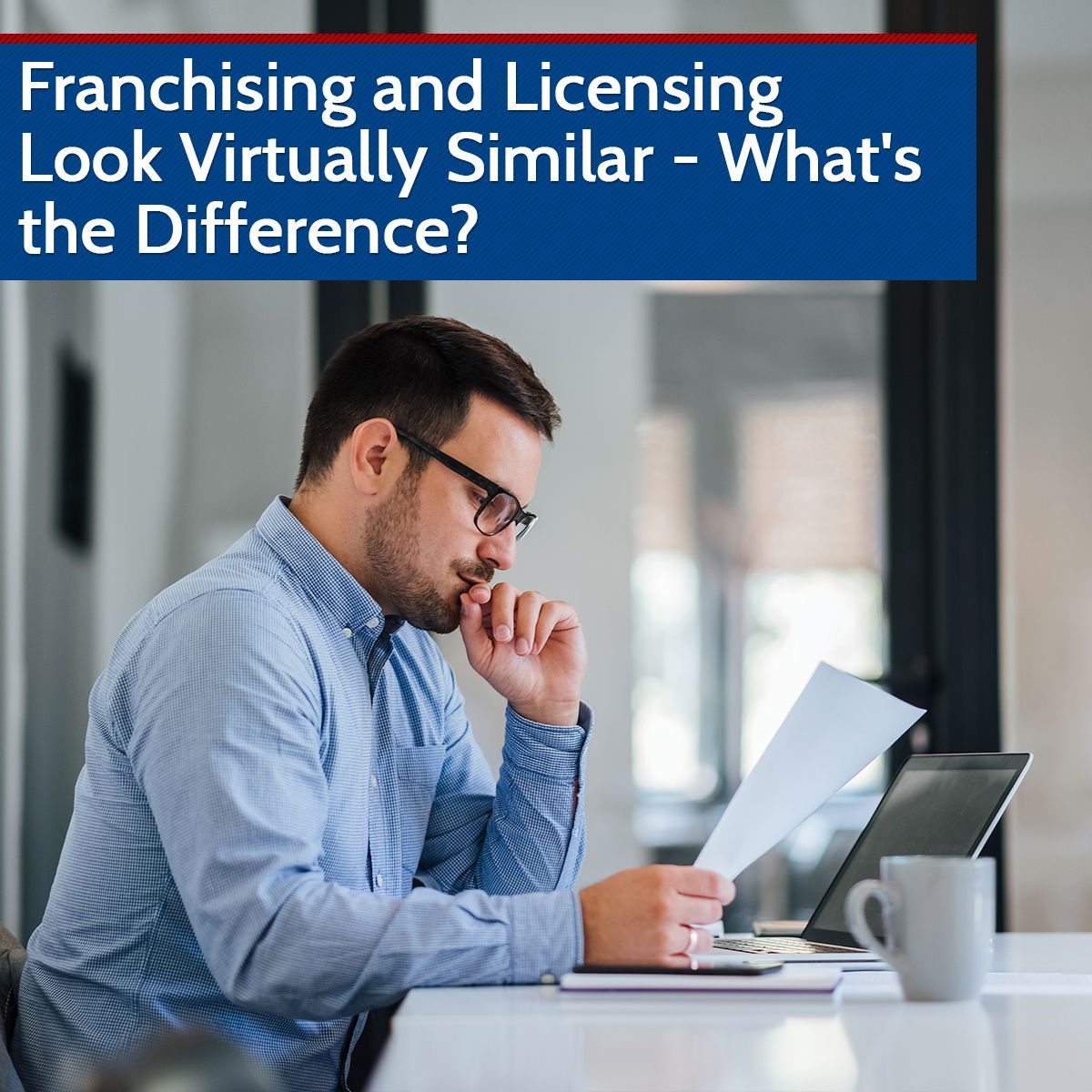 Franchising and Licensing Look Virtually Similar - What's the Difference?