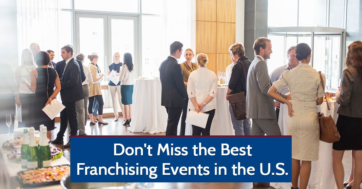 Don't Miss the Best Franchising Events in the U.S.