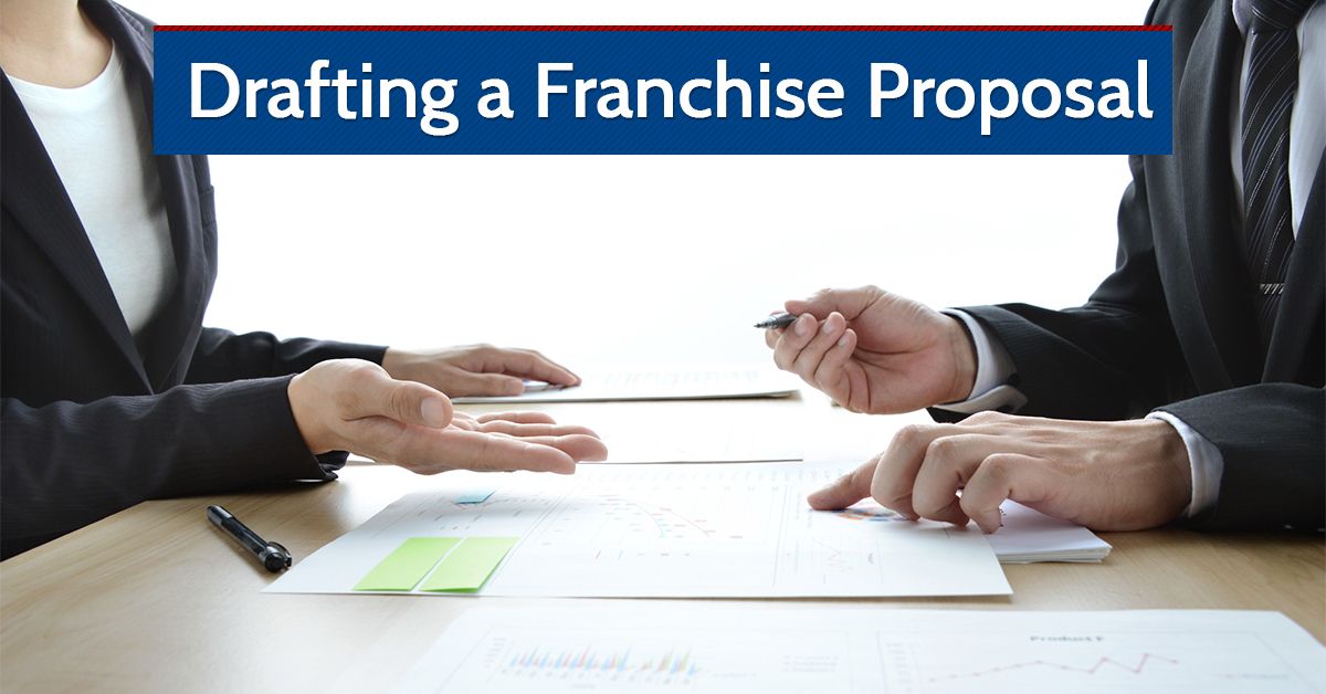 Drafting a Franchise Proposal