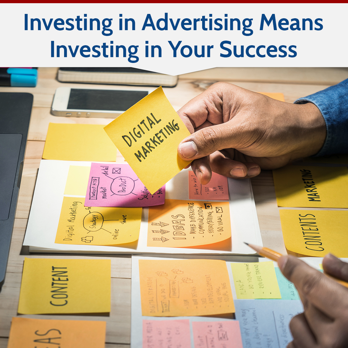 Investing in Advertising Means Investing in Your Success