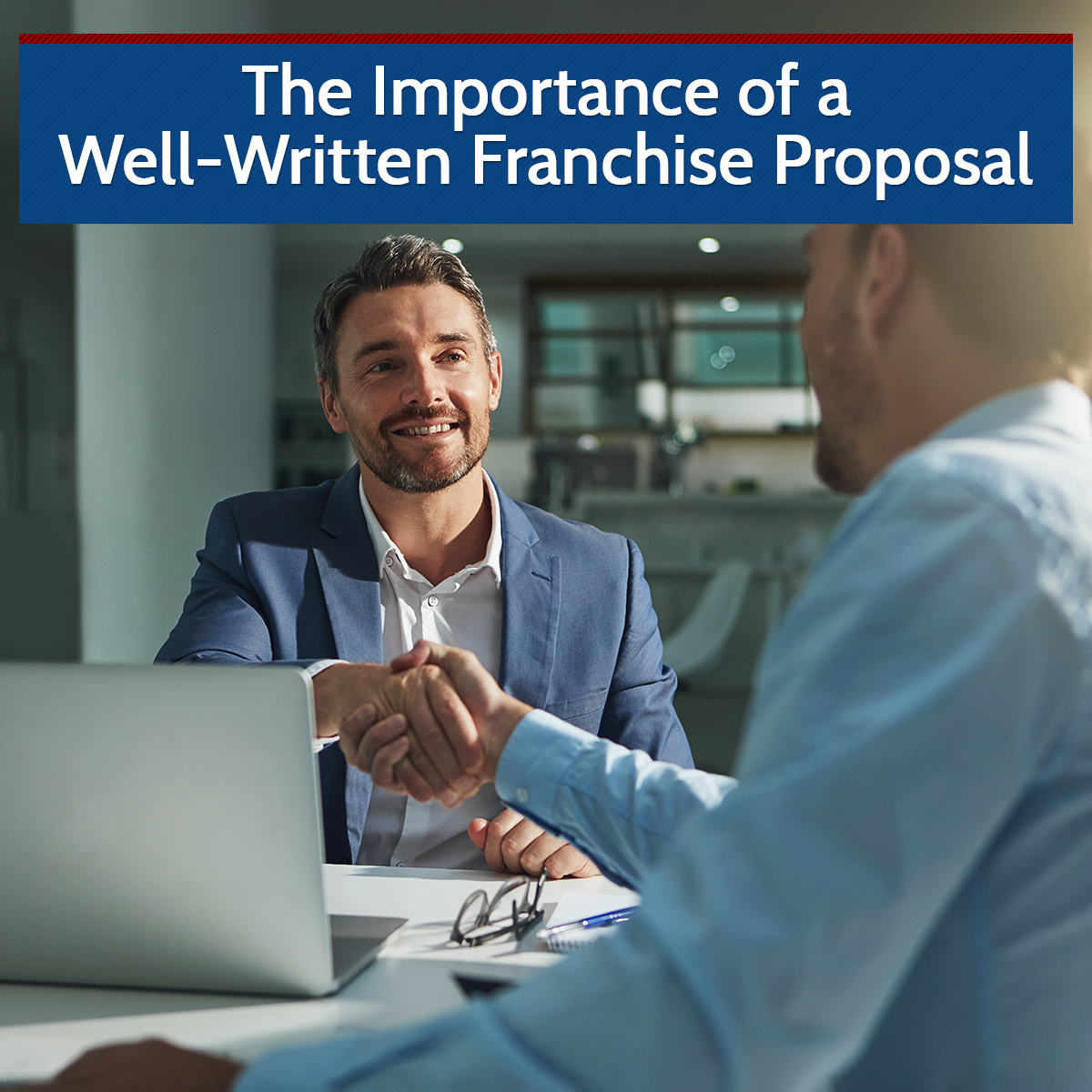 The Importance of a Well-Written Franchise Proposal
