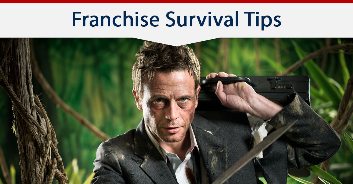 Franchise Survival Tips