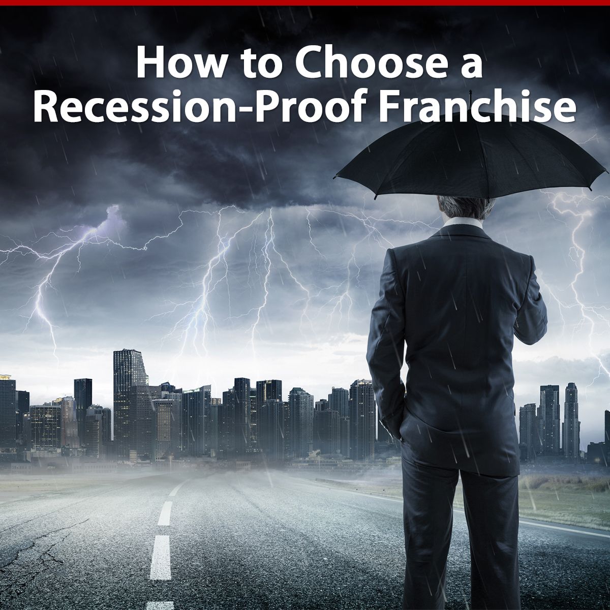 How to Choose a Recession-Proof Franchise