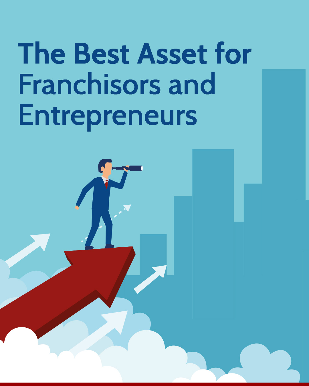 The Best Asset for Franchisors and Entrepreneurs