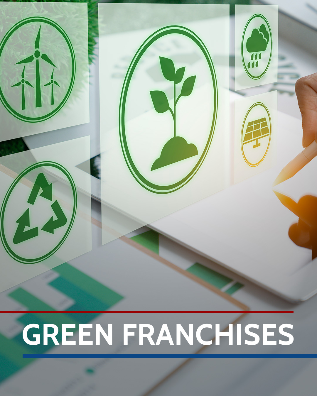 Green Franchises