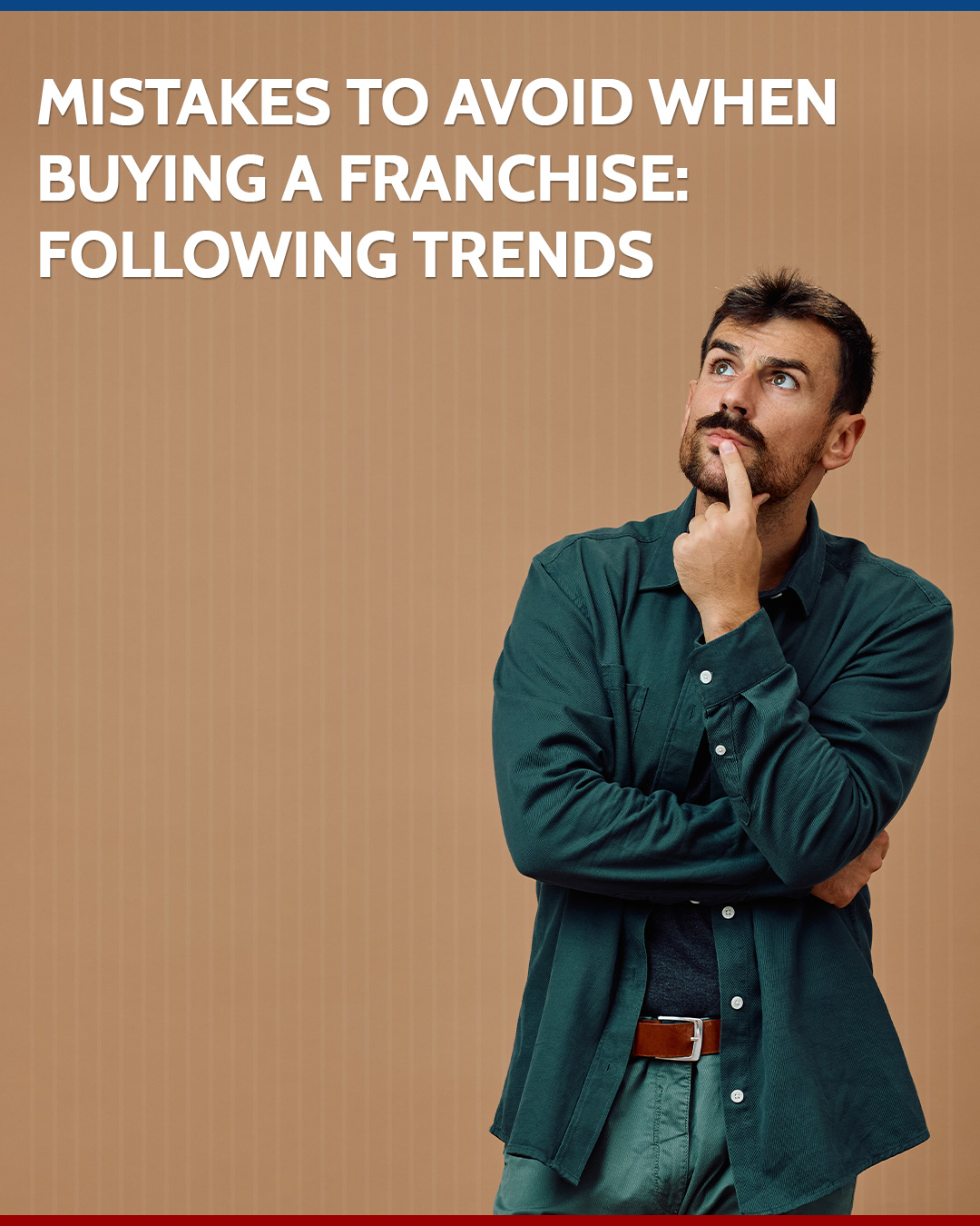 Mistakes To Avoid When Buying a Franchise: Following Trends