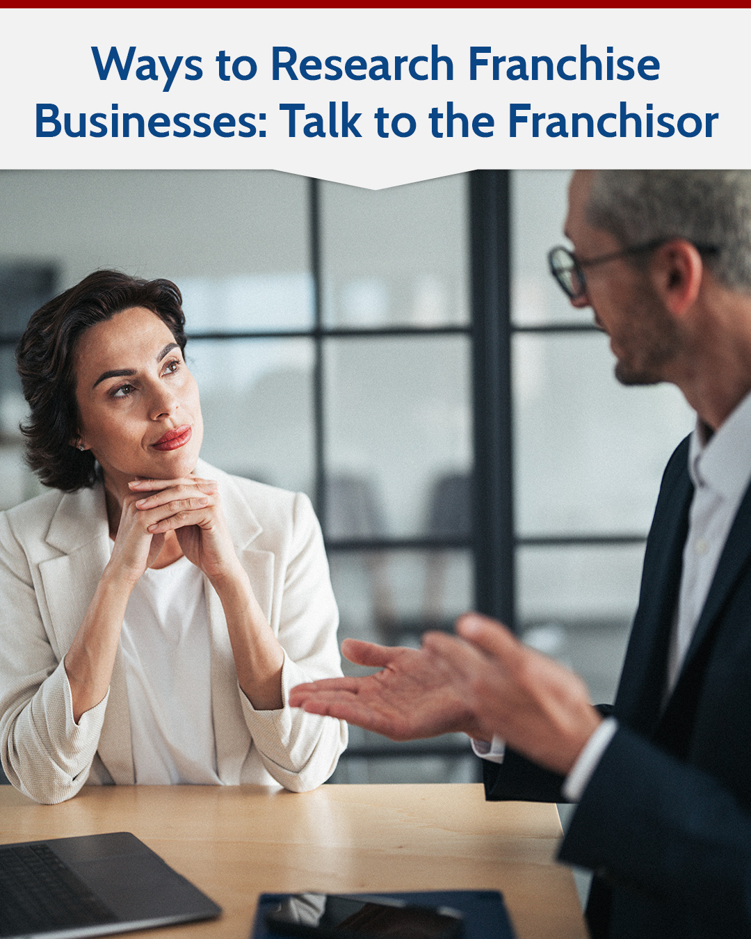 Ways to Research Franchise Businesses: Talk to the Franchisor