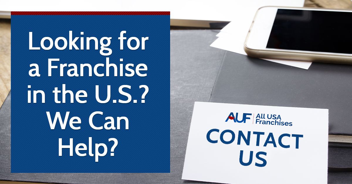 Looking for a Franchise in the U.S.? We Can Help?