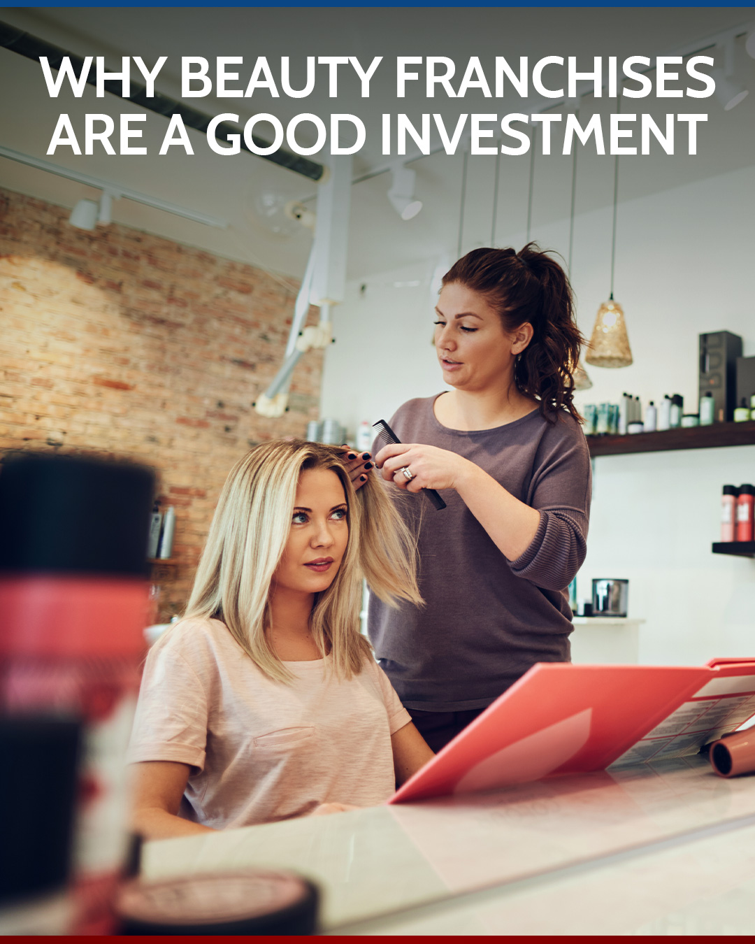 Why Beauty Franchises Are a Good Investment