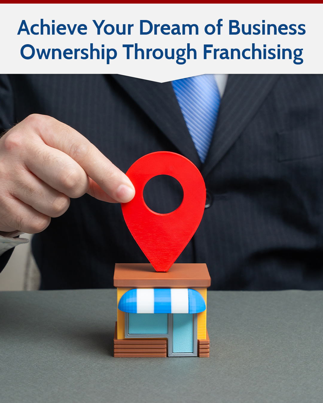 Achieve Your Dream of Business Ownership Through Franchising