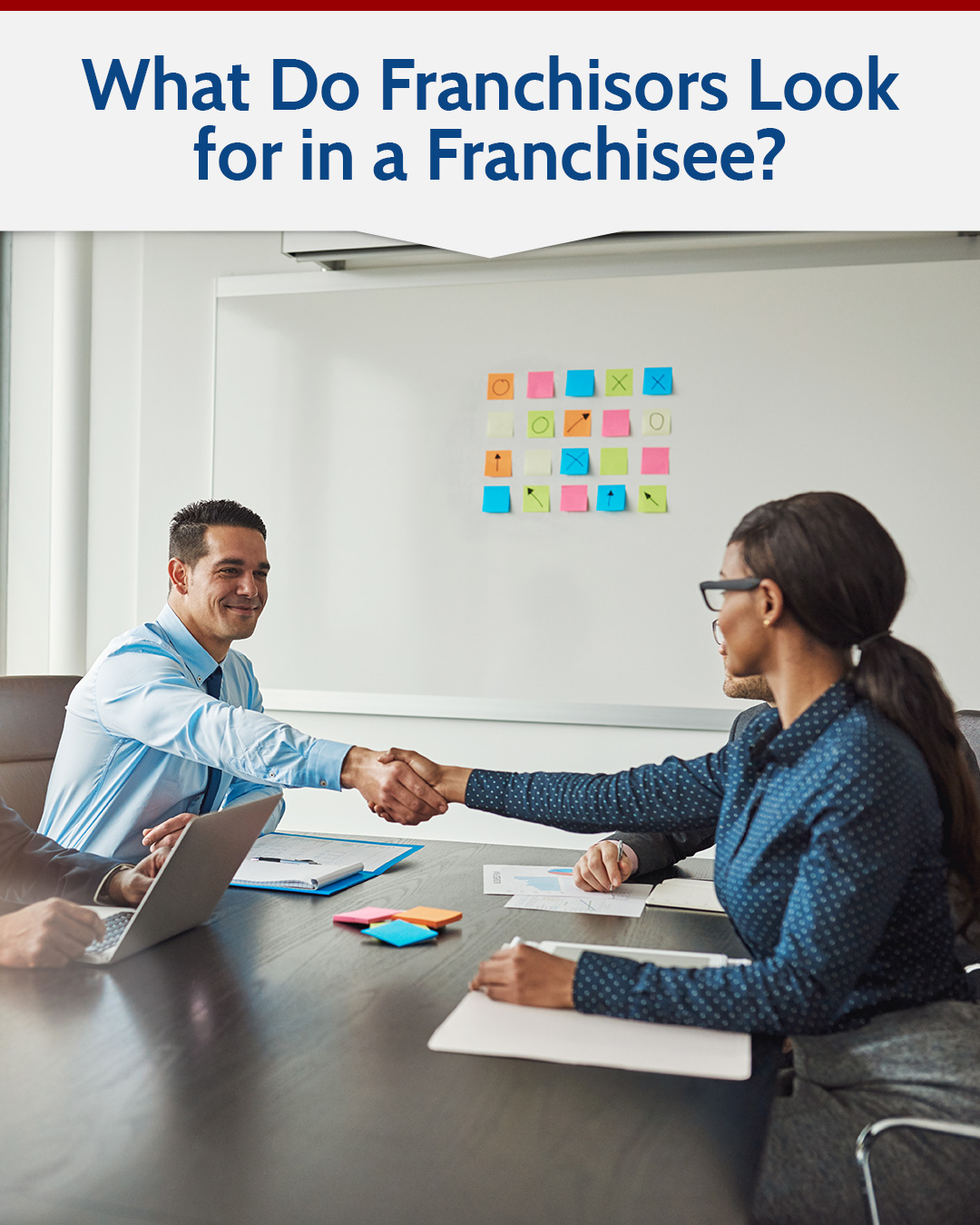 What Do Franchisors Look for in a Franchisee?