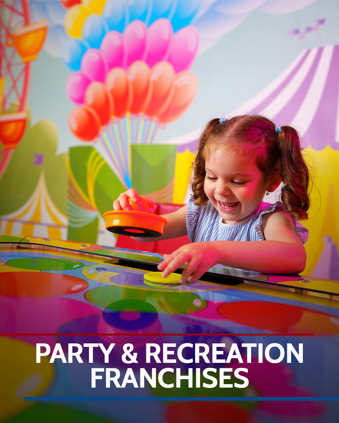 Party & Recreation Franchises