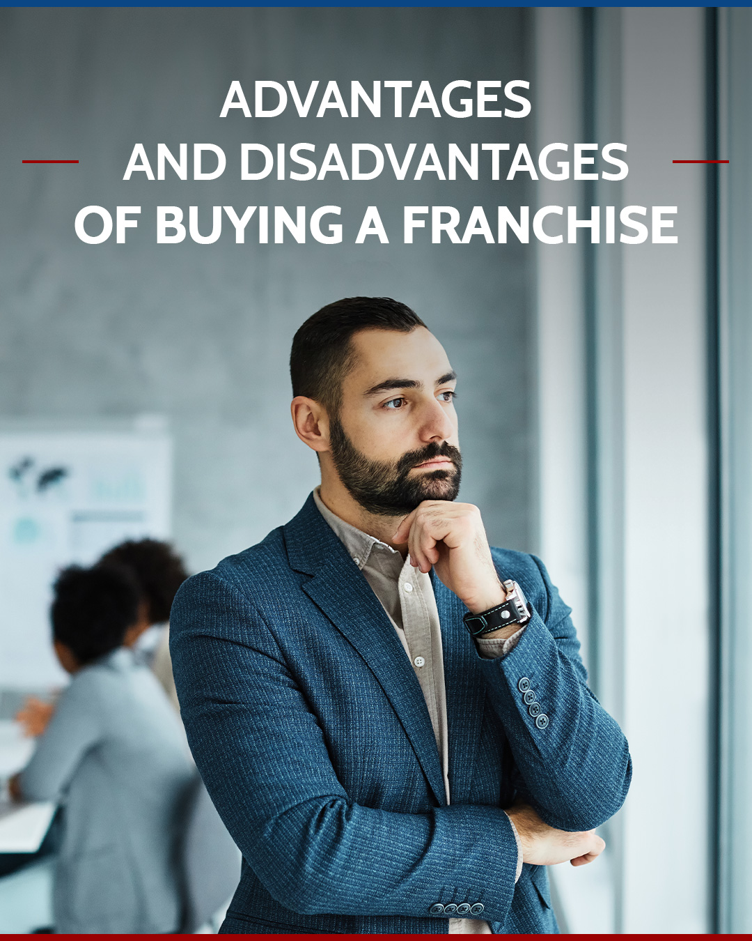 Advantages and Disadvantages of Buying a Franchise