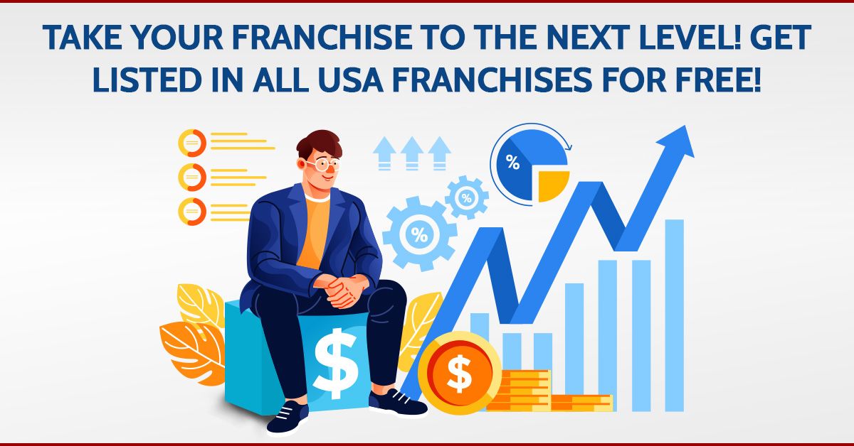 Take Your Franchise to the Next Level! Get Listed in All USA Franchises for FREE!